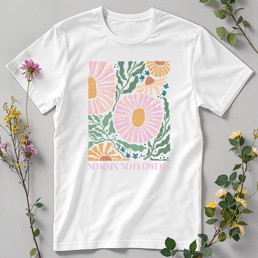 No Rain, No Flowers Tee