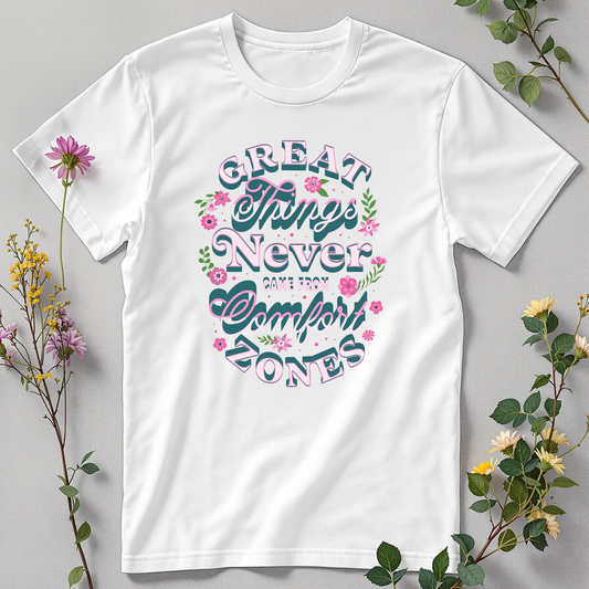 No Growth in the Comfort Zone Tee