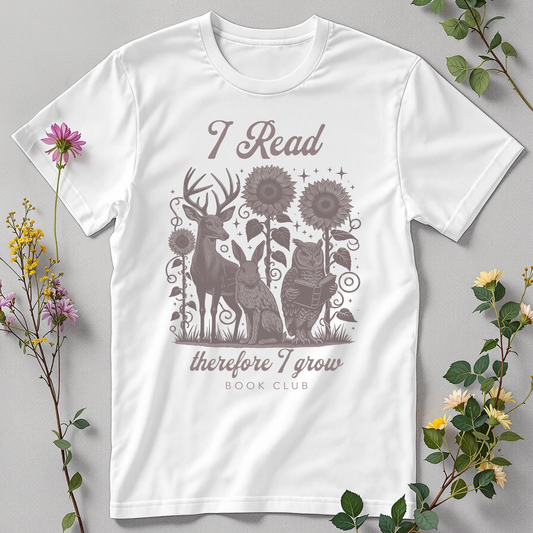 I Read, Therefore I Grow Tee