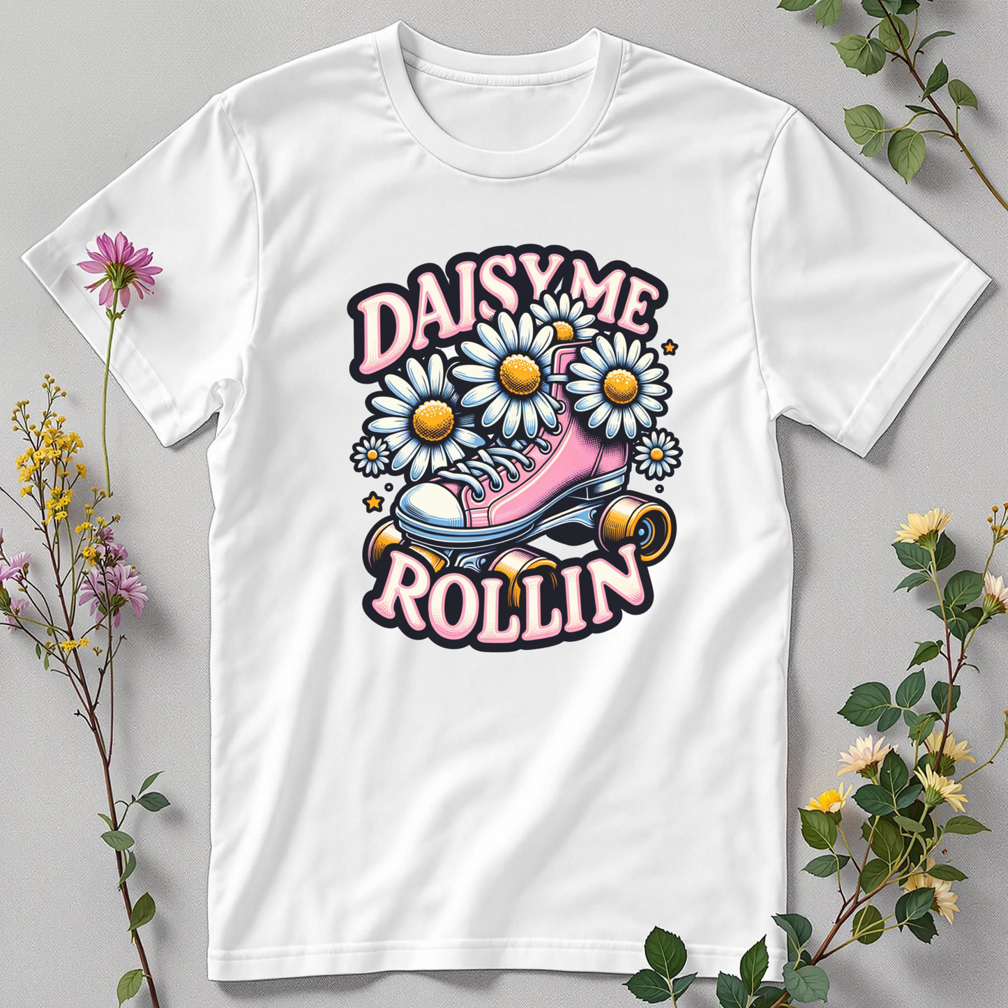 Daisy Me Rollin’ Tee