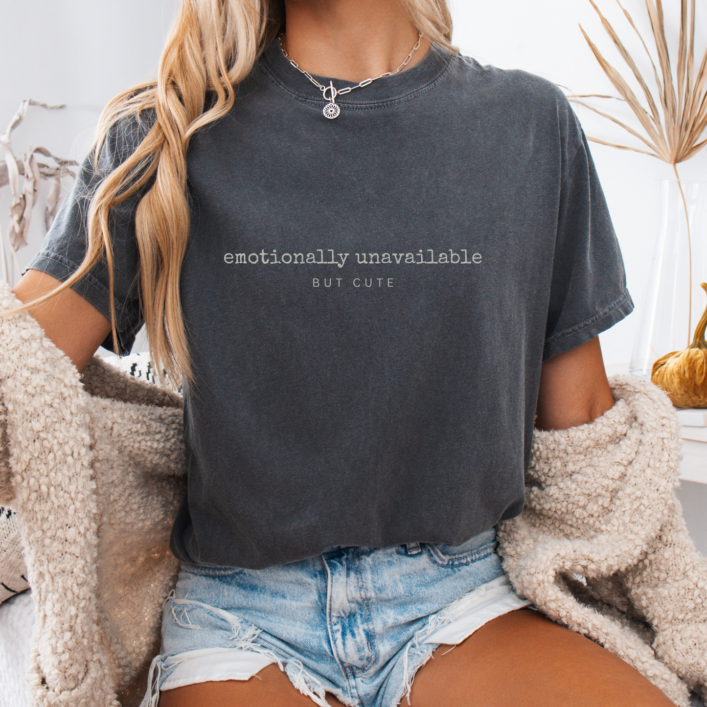 Cute but Closed — Emotionally Unavailable Tee