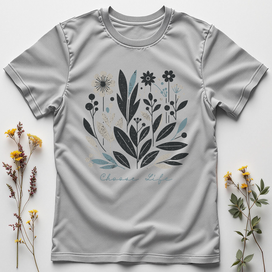 Choose Life, Choose Bloom Tee