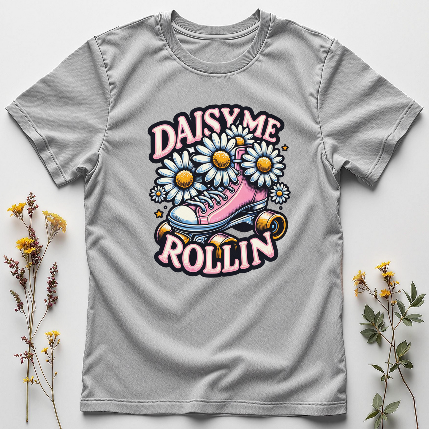 Daisy Me Rollin’ Tee