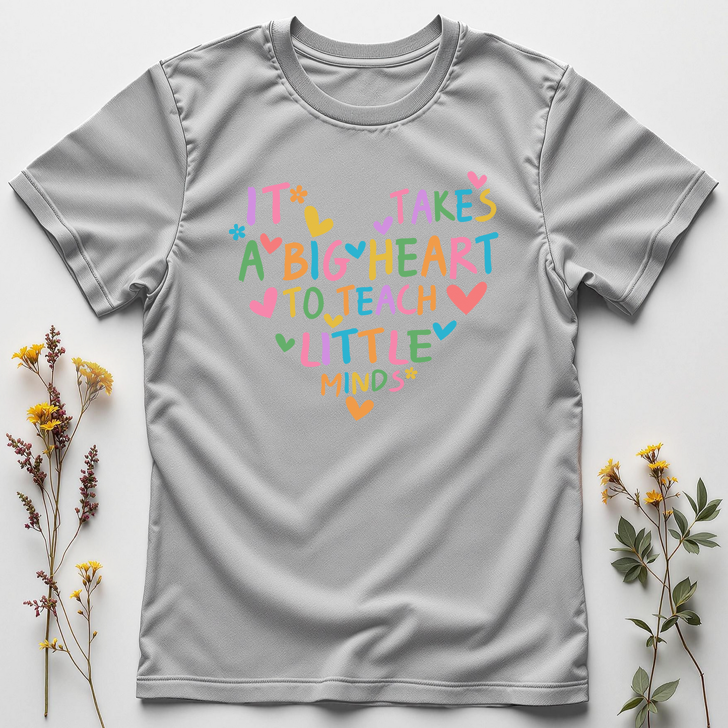 Big Heart, Little Minds — Teacher Love Tee