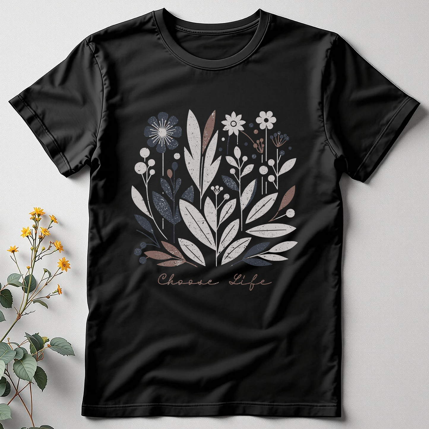Choose Life, Choose Bloom Tee