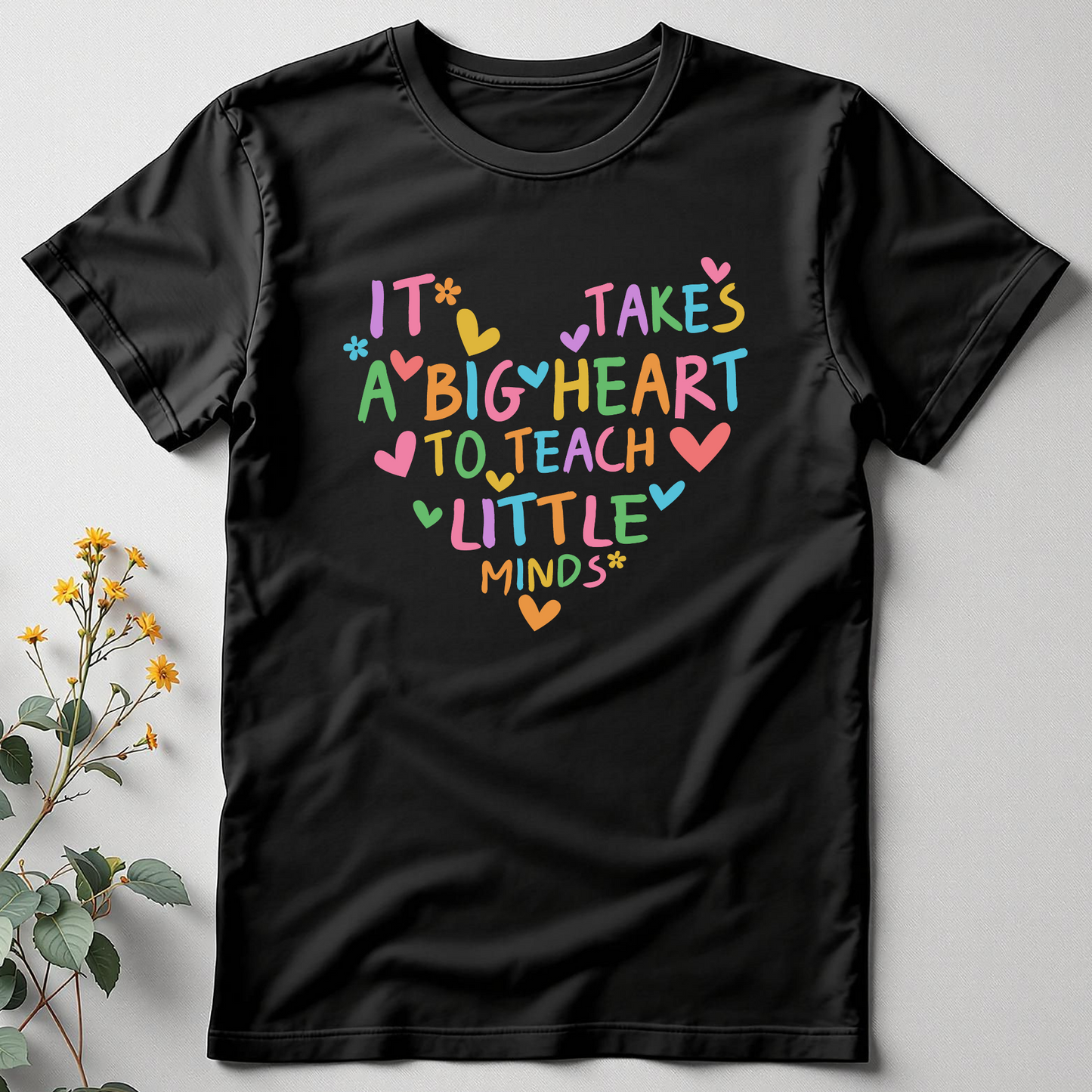 Big Heart, Little Minds — Teacher Love Tee