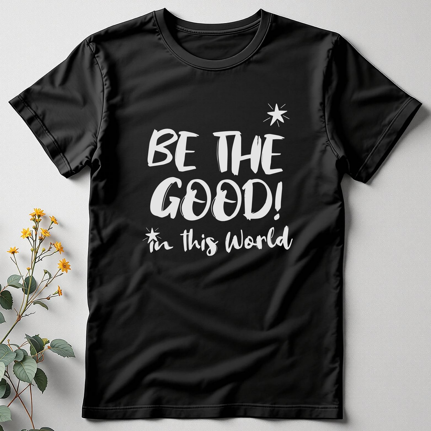 Be the Good Tee
