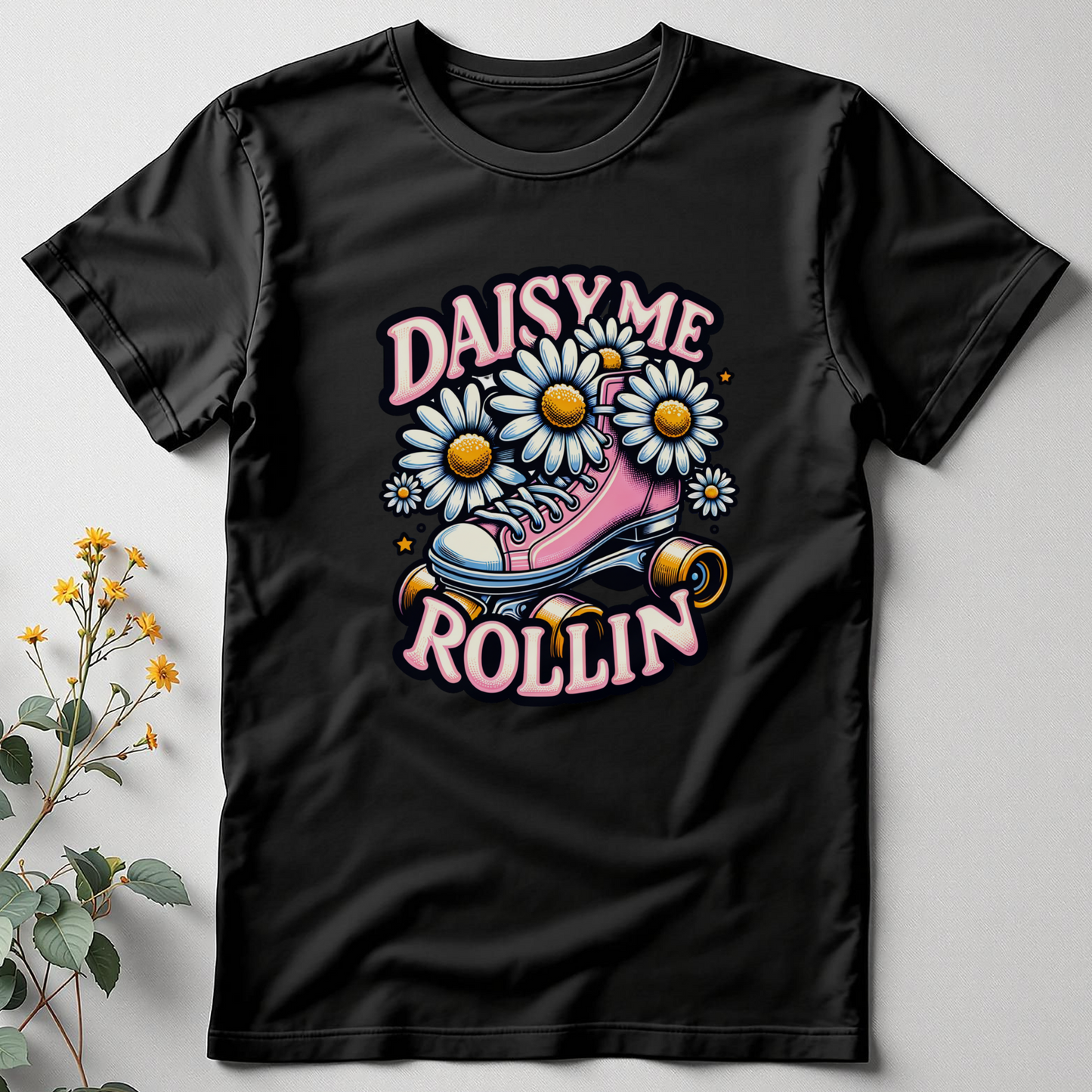Daisy Me Rollin’ Tee