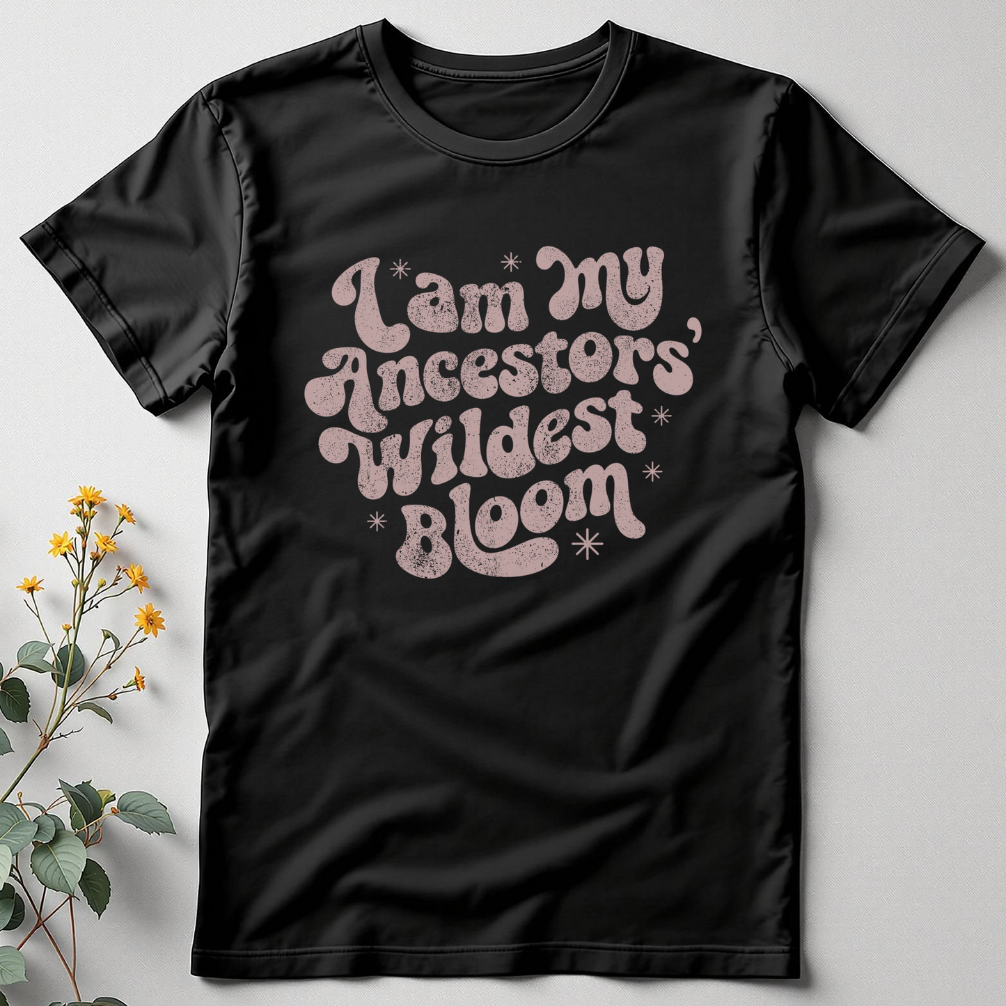Wildest Bloom of My Lineage Tee