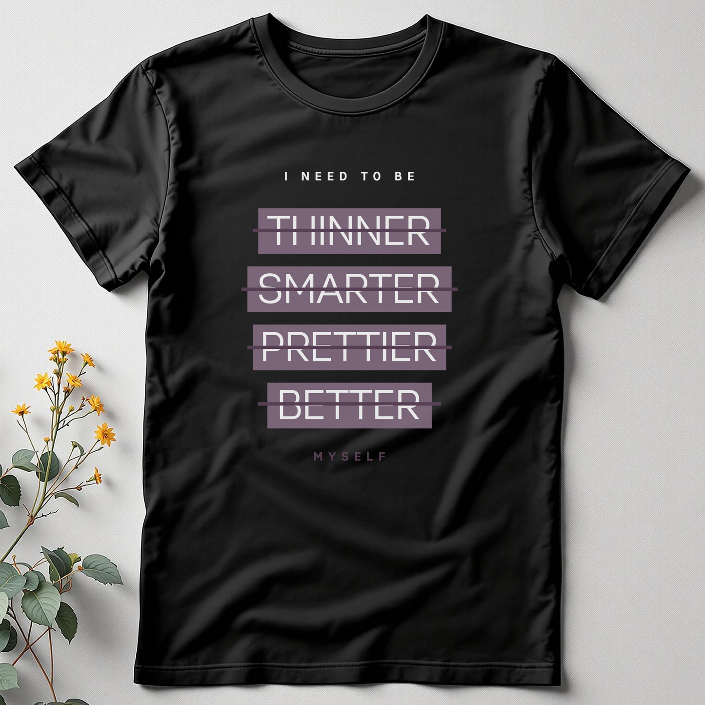 I Need to Be Myself — Authentic Soul Tee