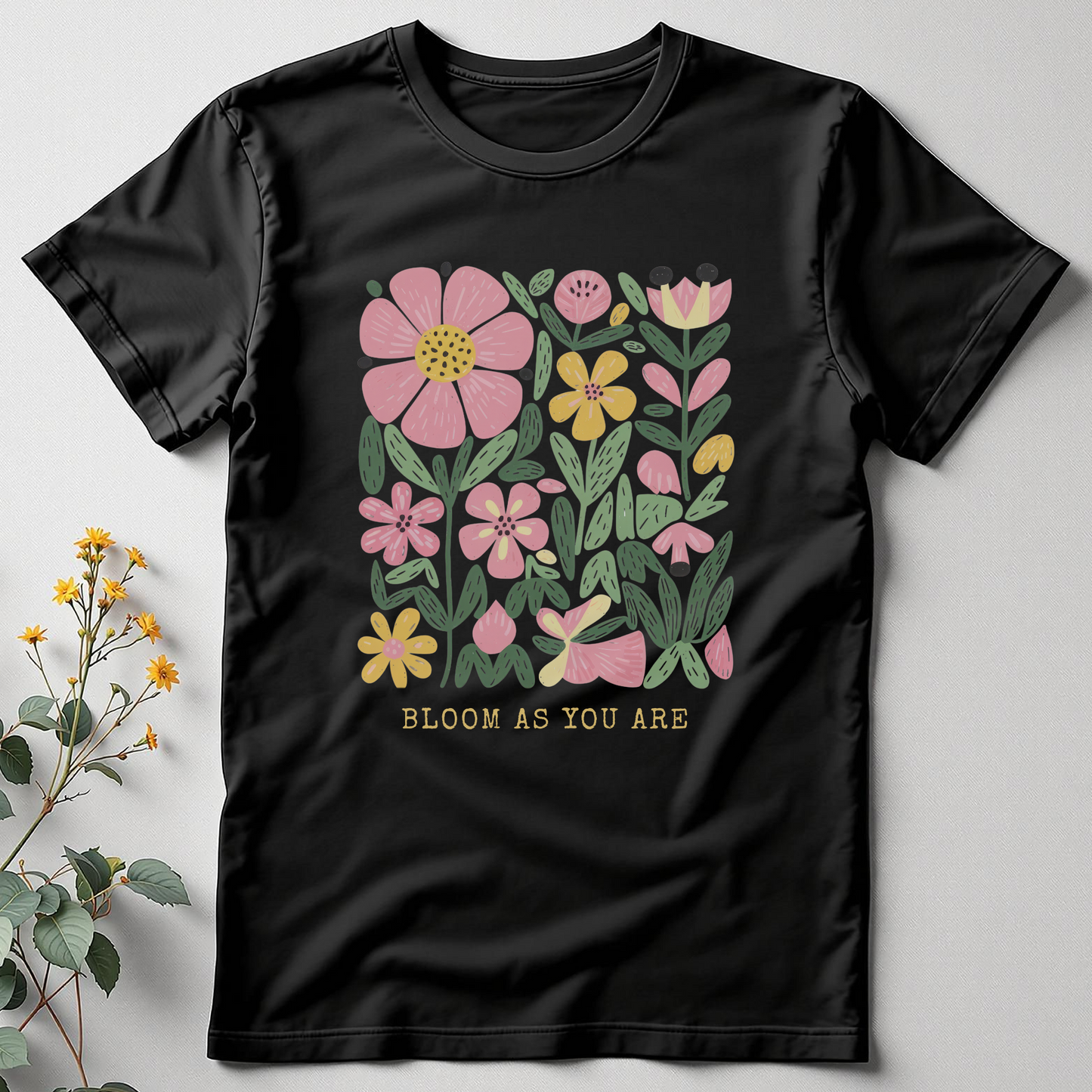 Bloom As You Are Tee
