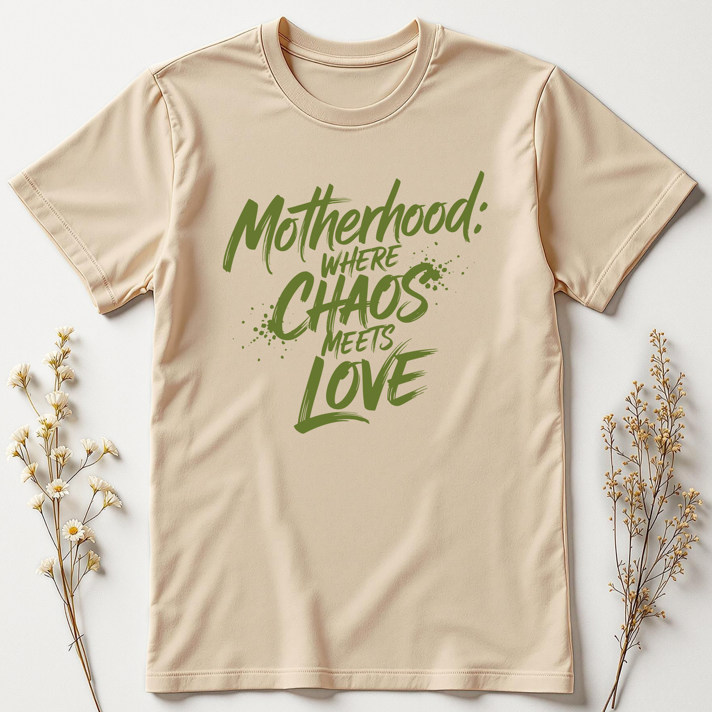 Chaos & Love: The Motherhood Tee