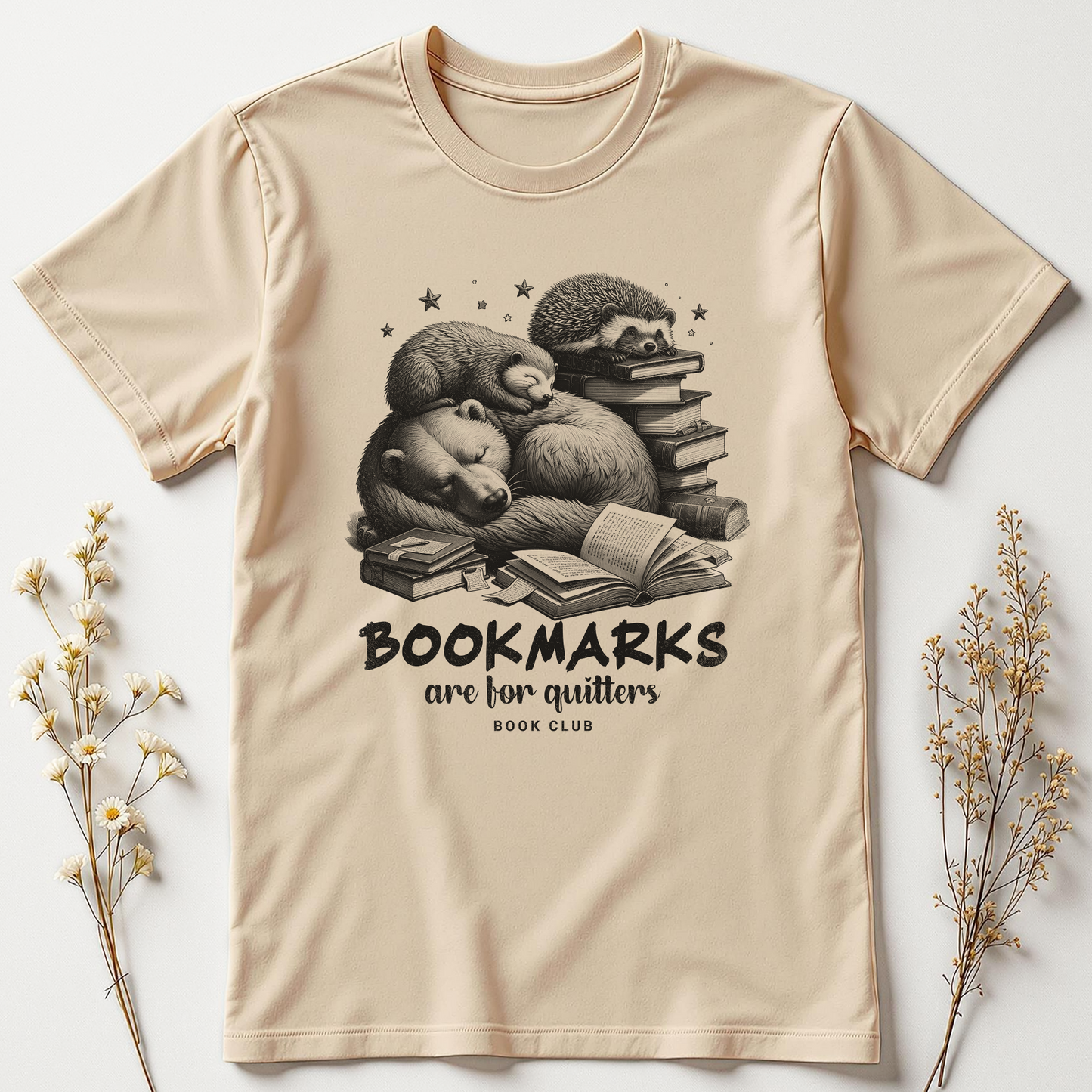 Bookmarks Are for Quitters Tee