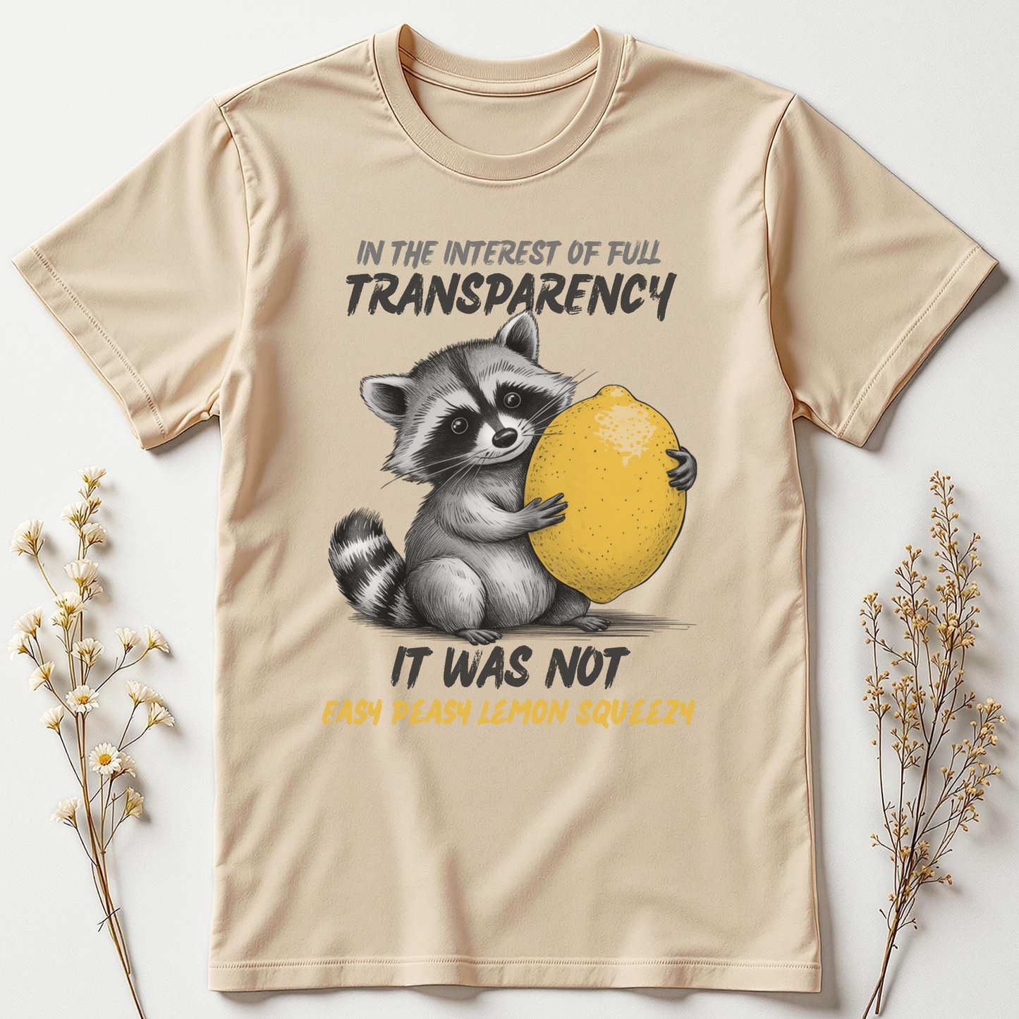 Not Easy Peasy – But You’re Still Squeezing Through Tee