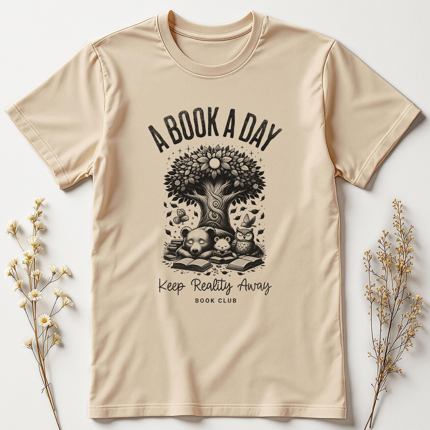 A Book a Day Keeps Reality Away Tee