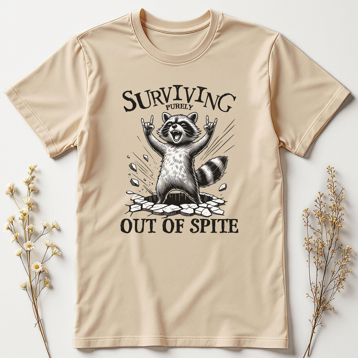 Still Standing – Surviving Purely Out of Spite Tee