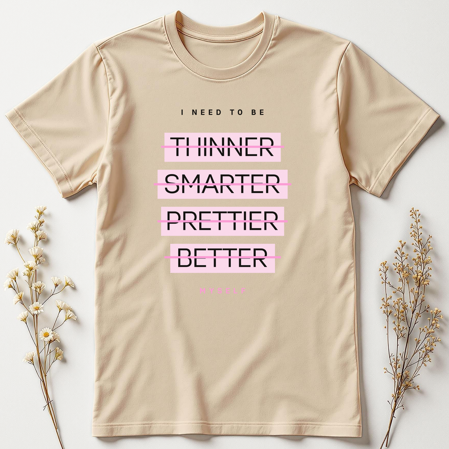 I Need to Be Myself — Authentic Soul Tee