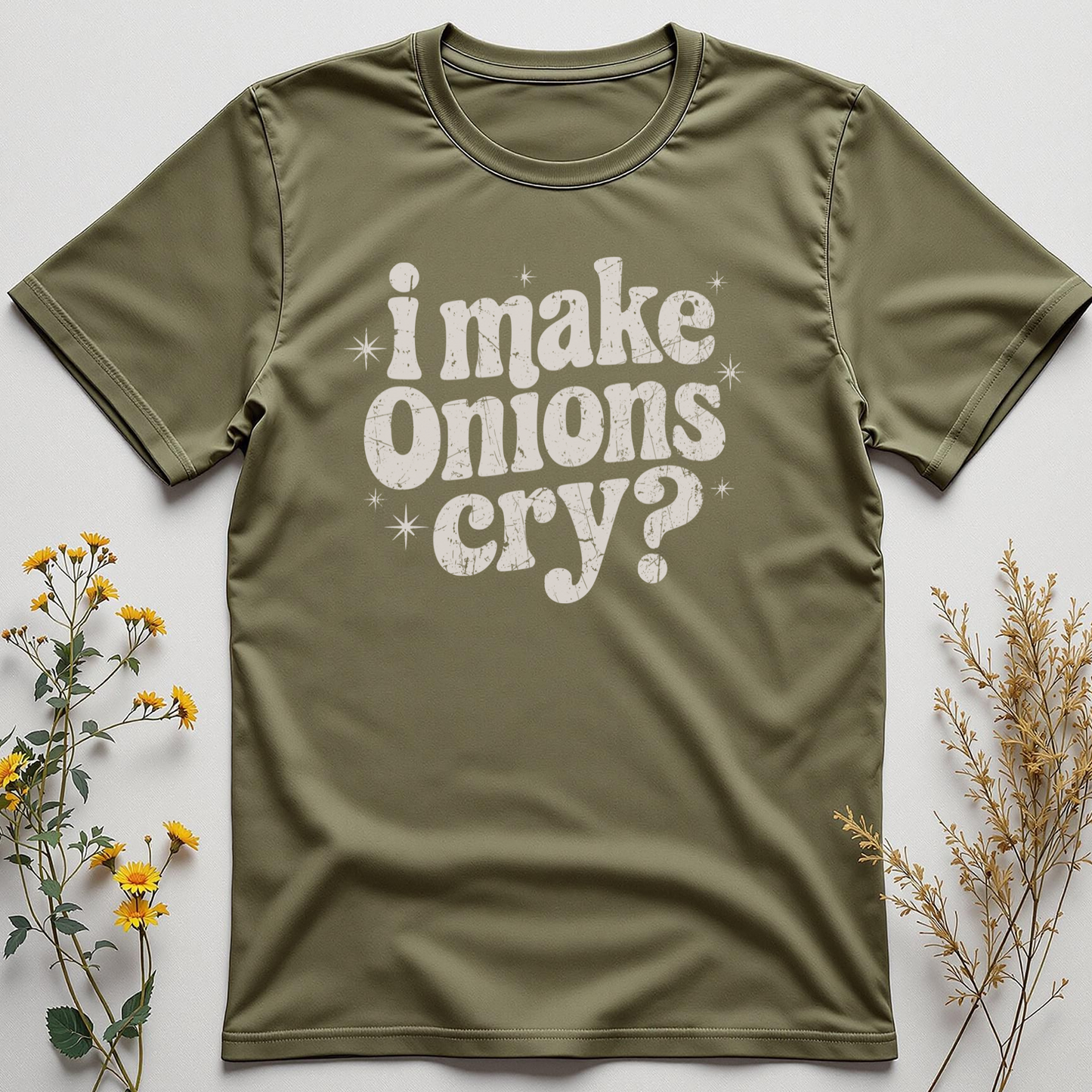 I Make Onions Cry Tee