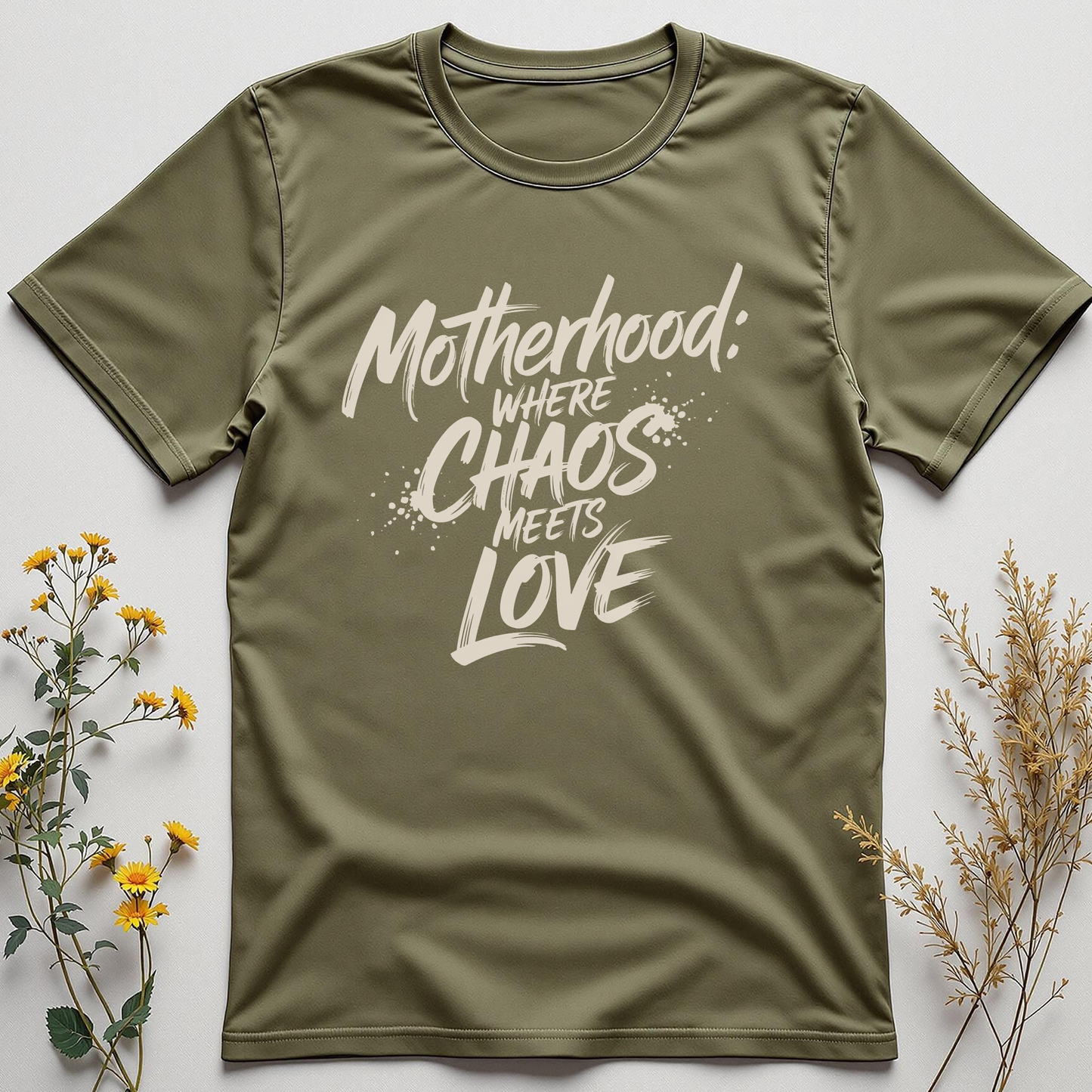 Chaos & Love: The Motherhood Tee