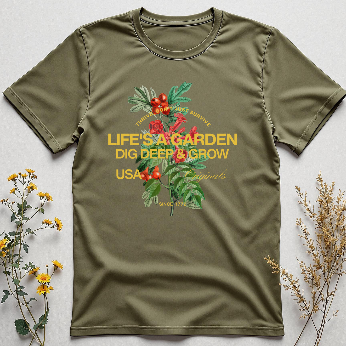 Life’s a Garden – Dig Deep and Bloom Anyway Tee