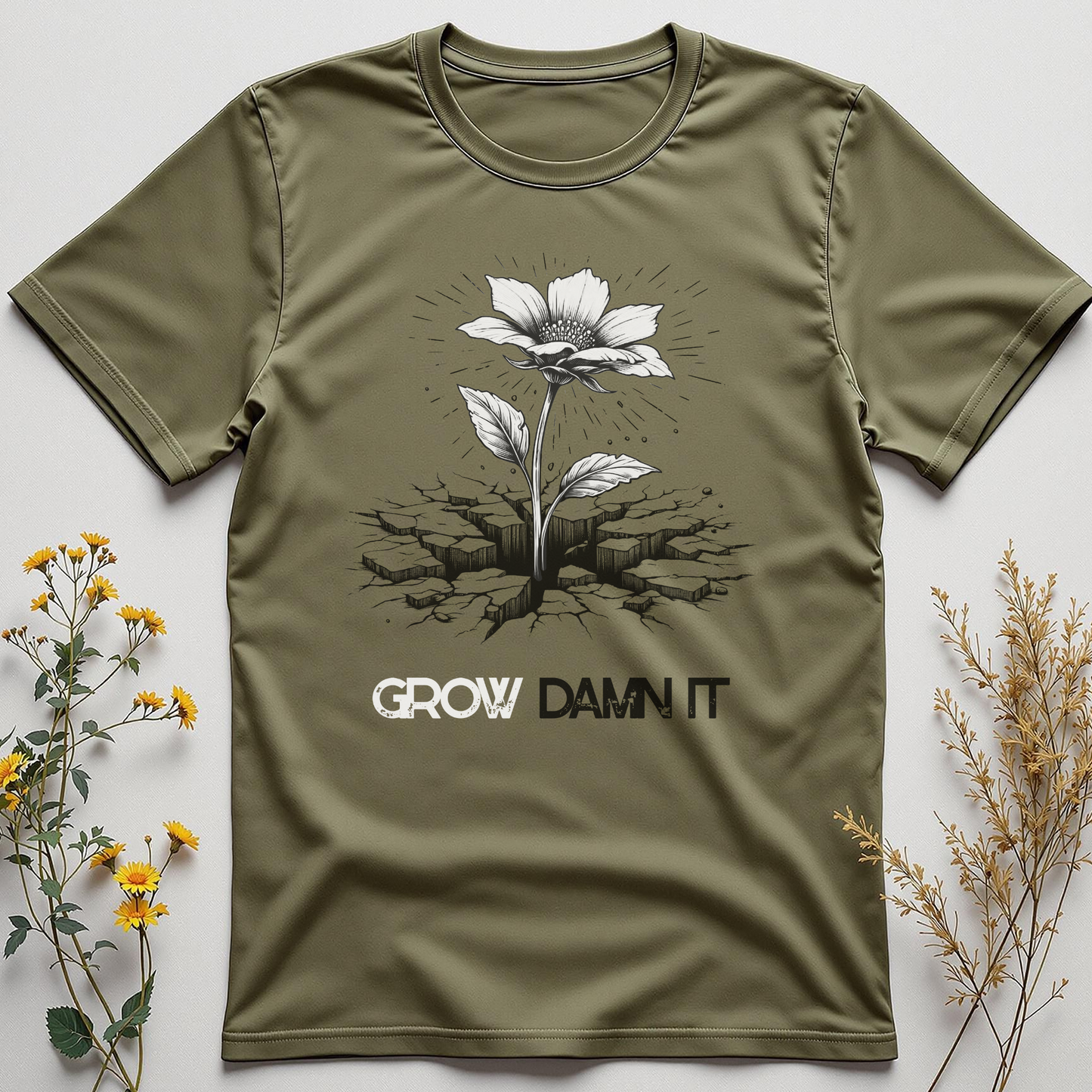 Grow, Damn It Tee
