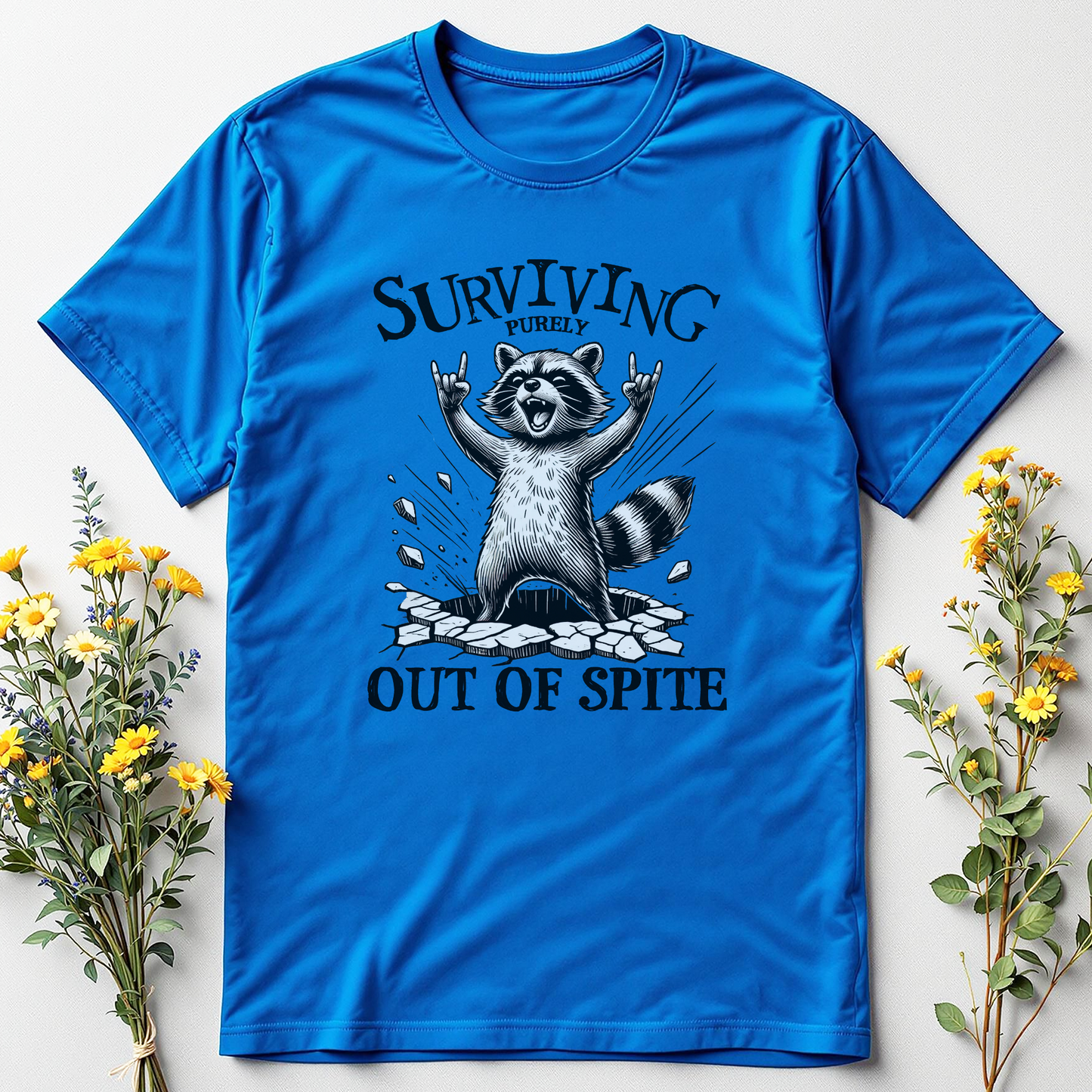 Still Standing – Surviving Purely Out of Spite Tee