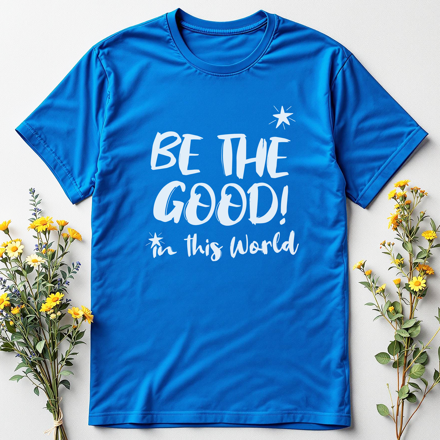 Be the Good Tee