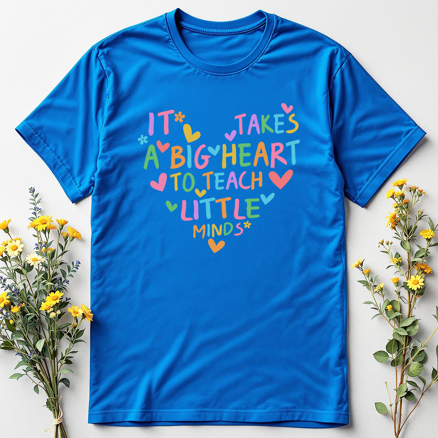 Big Heart, Little Minds — Teacher Love Tee