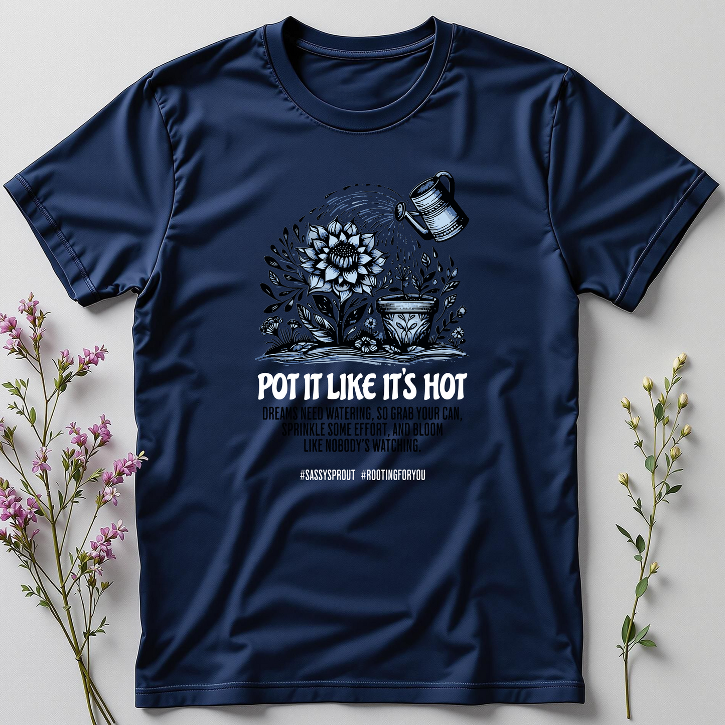 Pot It Like It’s Hot Tee