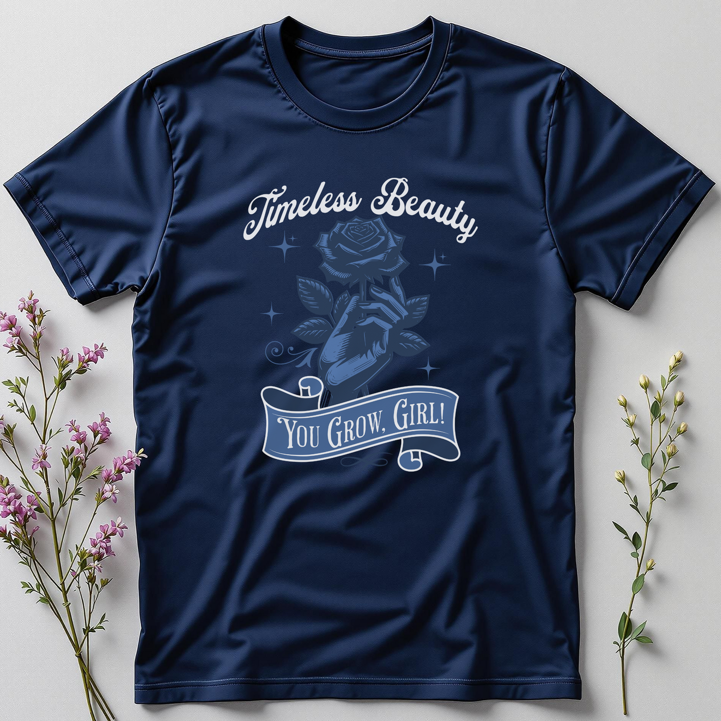 Timeless Beauty – You Grow, Girl! Tee
