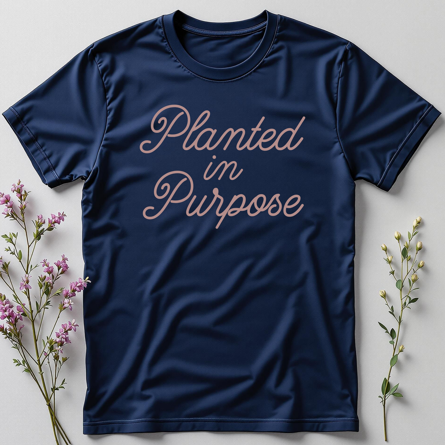 Planted in Purpose Tee