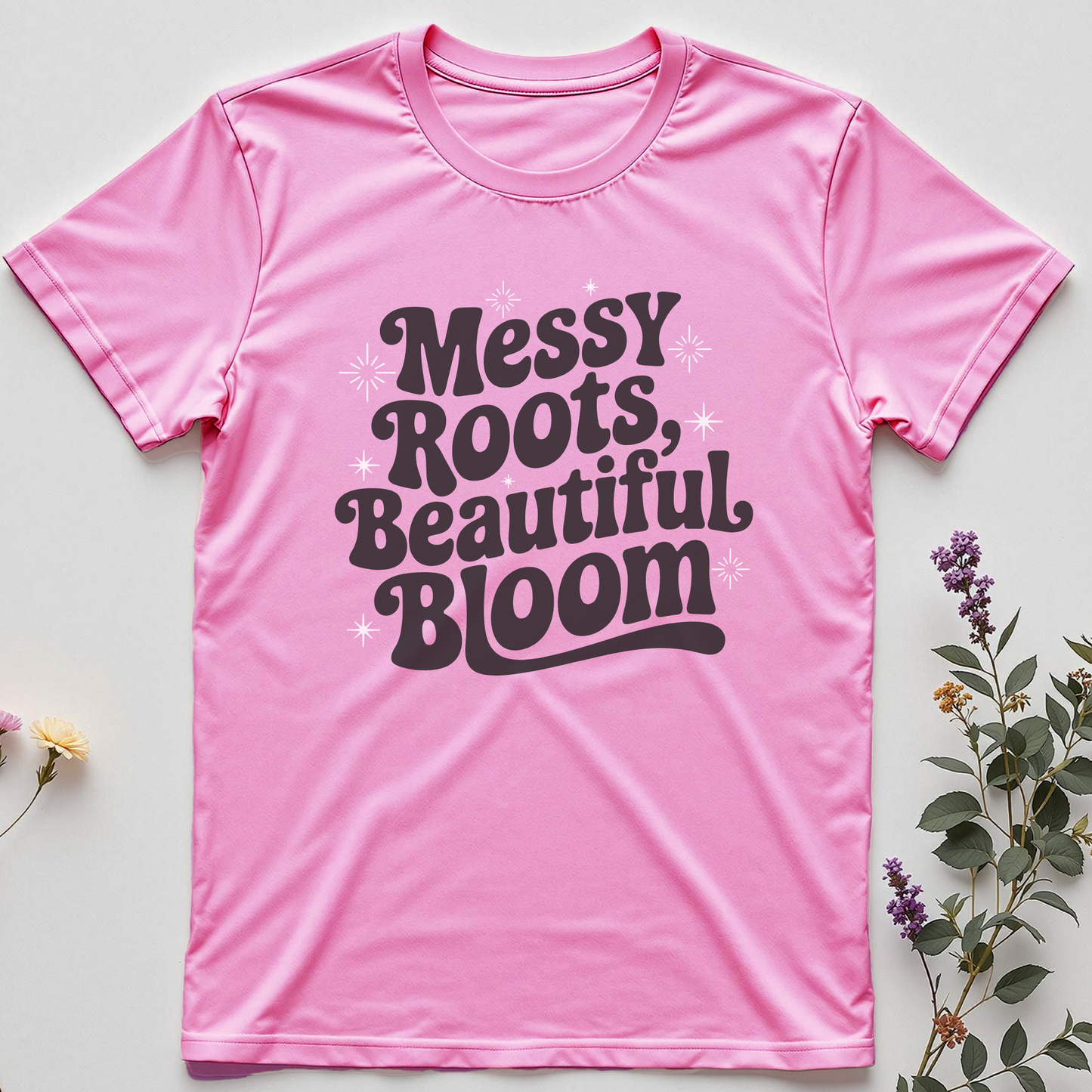 Beautiful Bloom, Messy Roots Tee