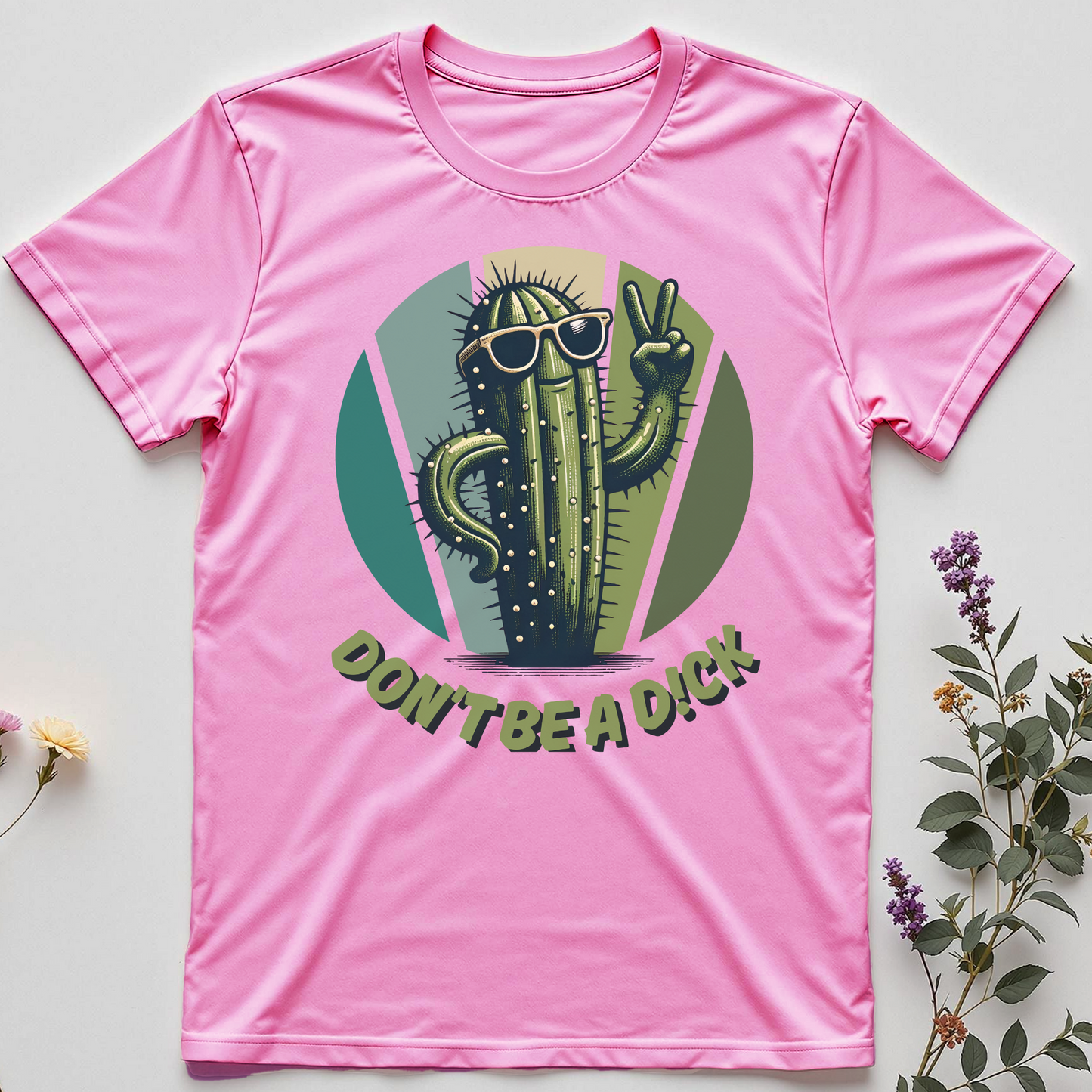 Don’t Be a D!ck Tee