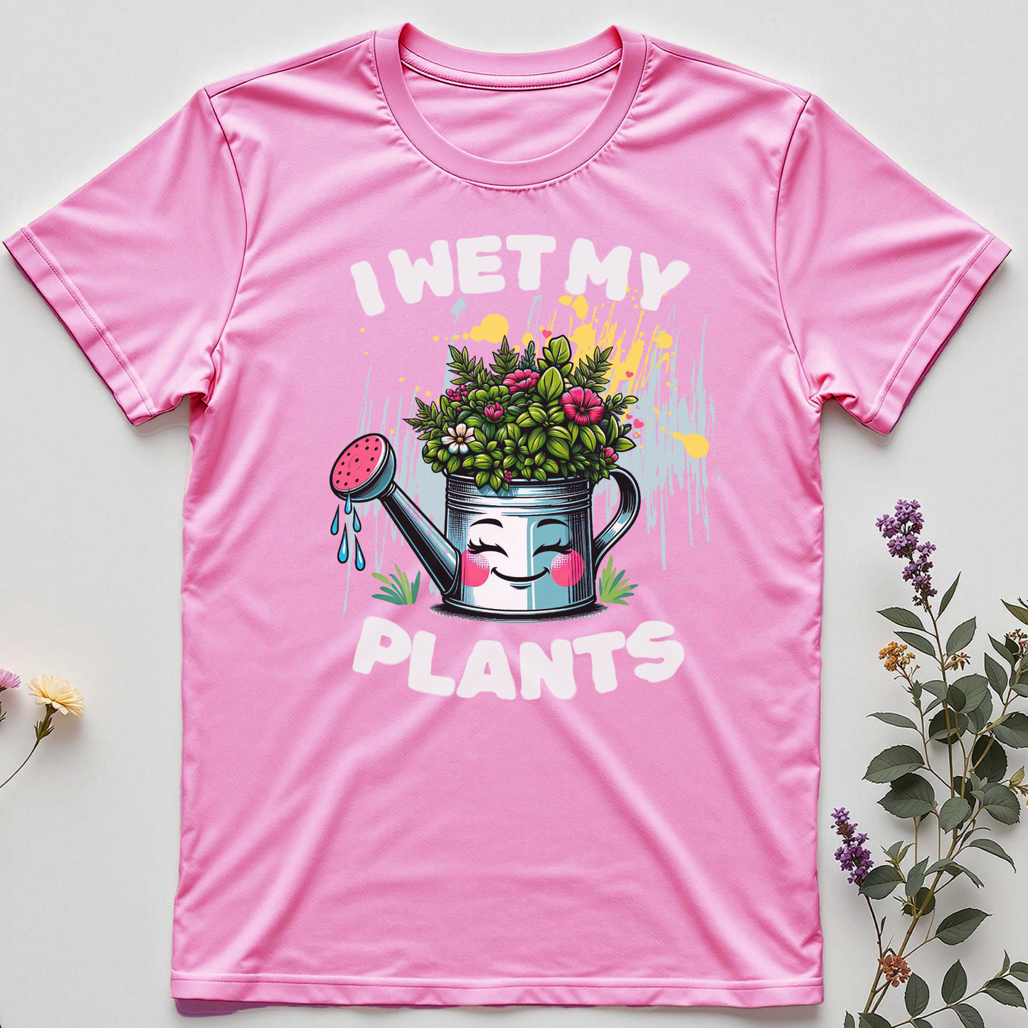 I Wet My Plants Tee