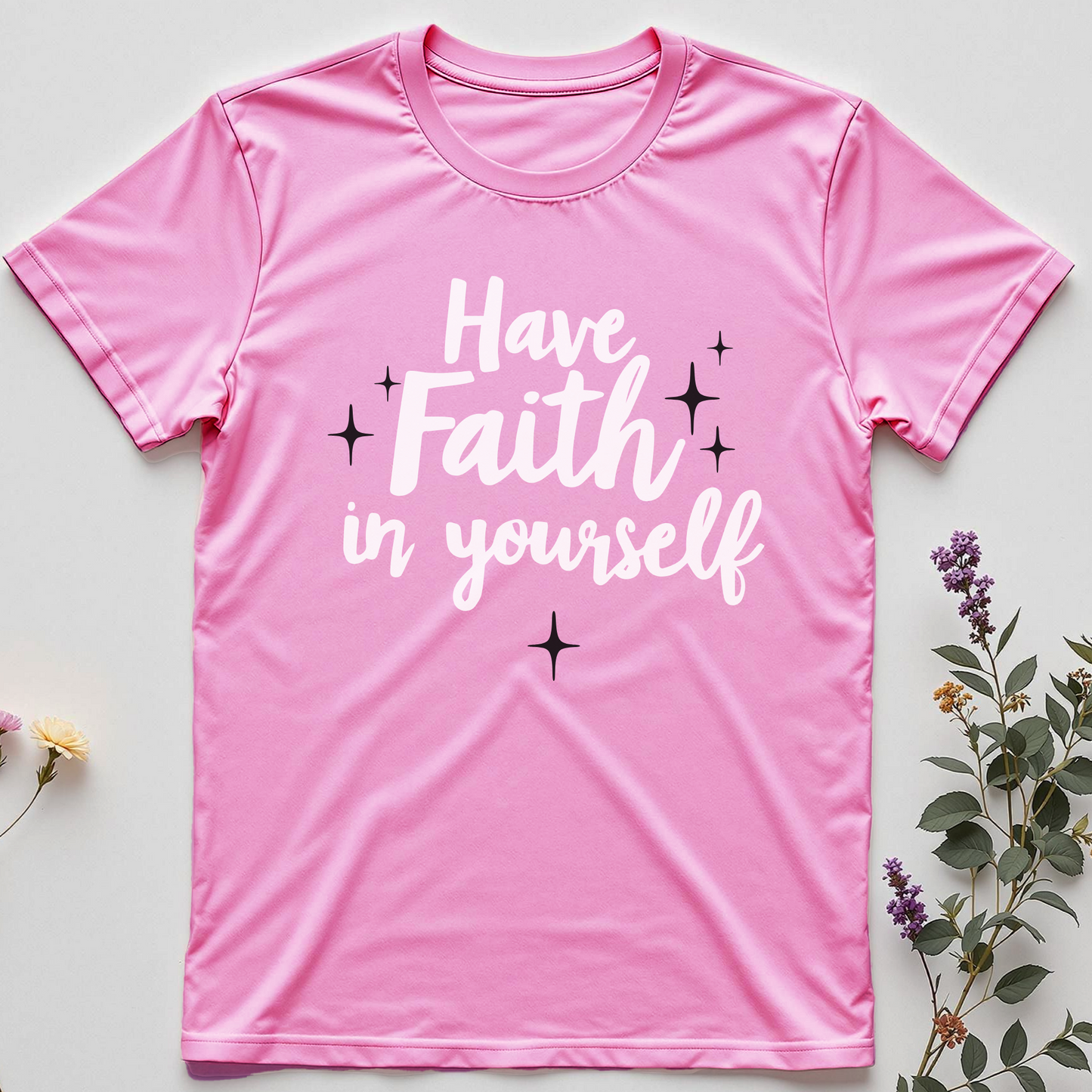 Have Faith in Yourself Tee