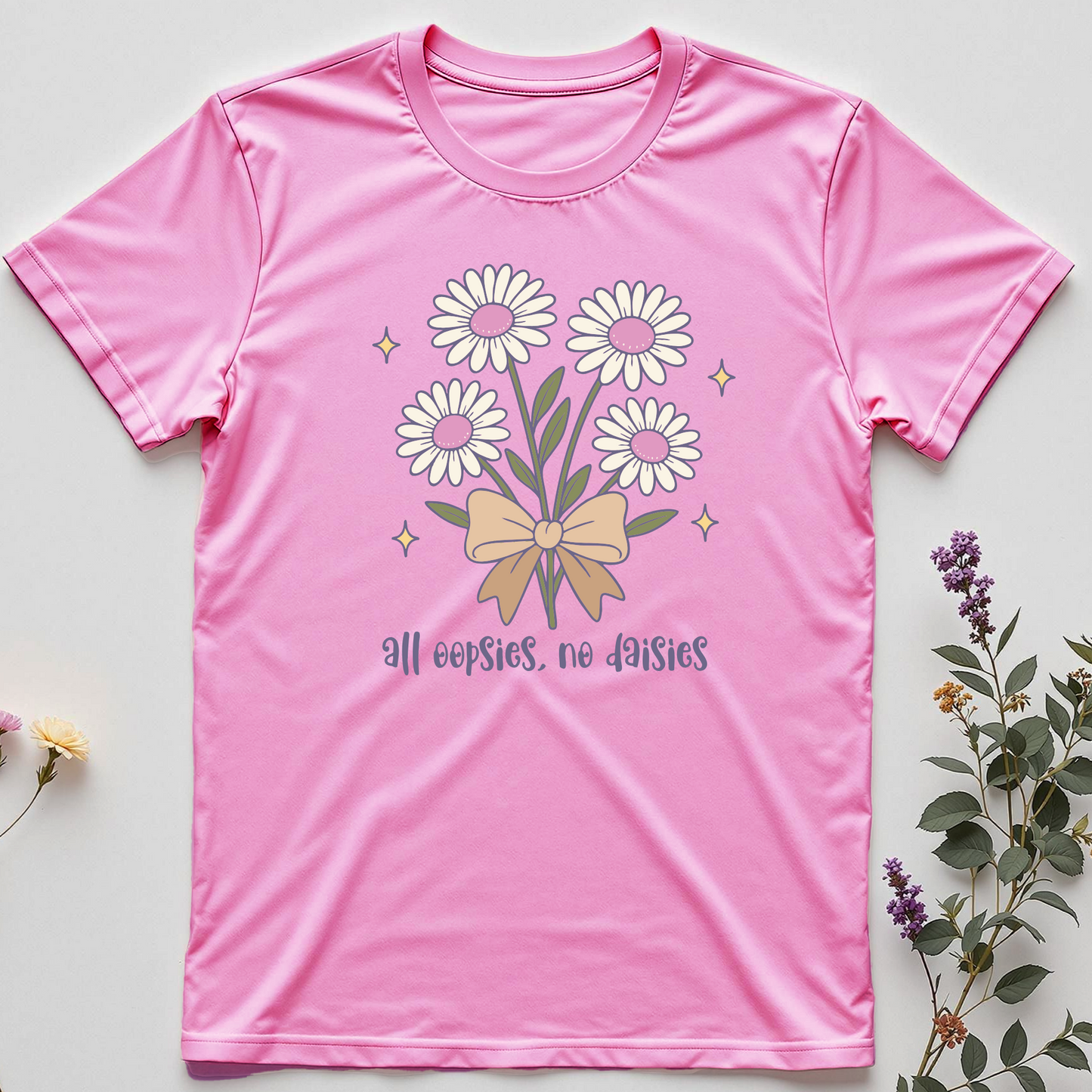 All Oopsies, No Daisies Tee