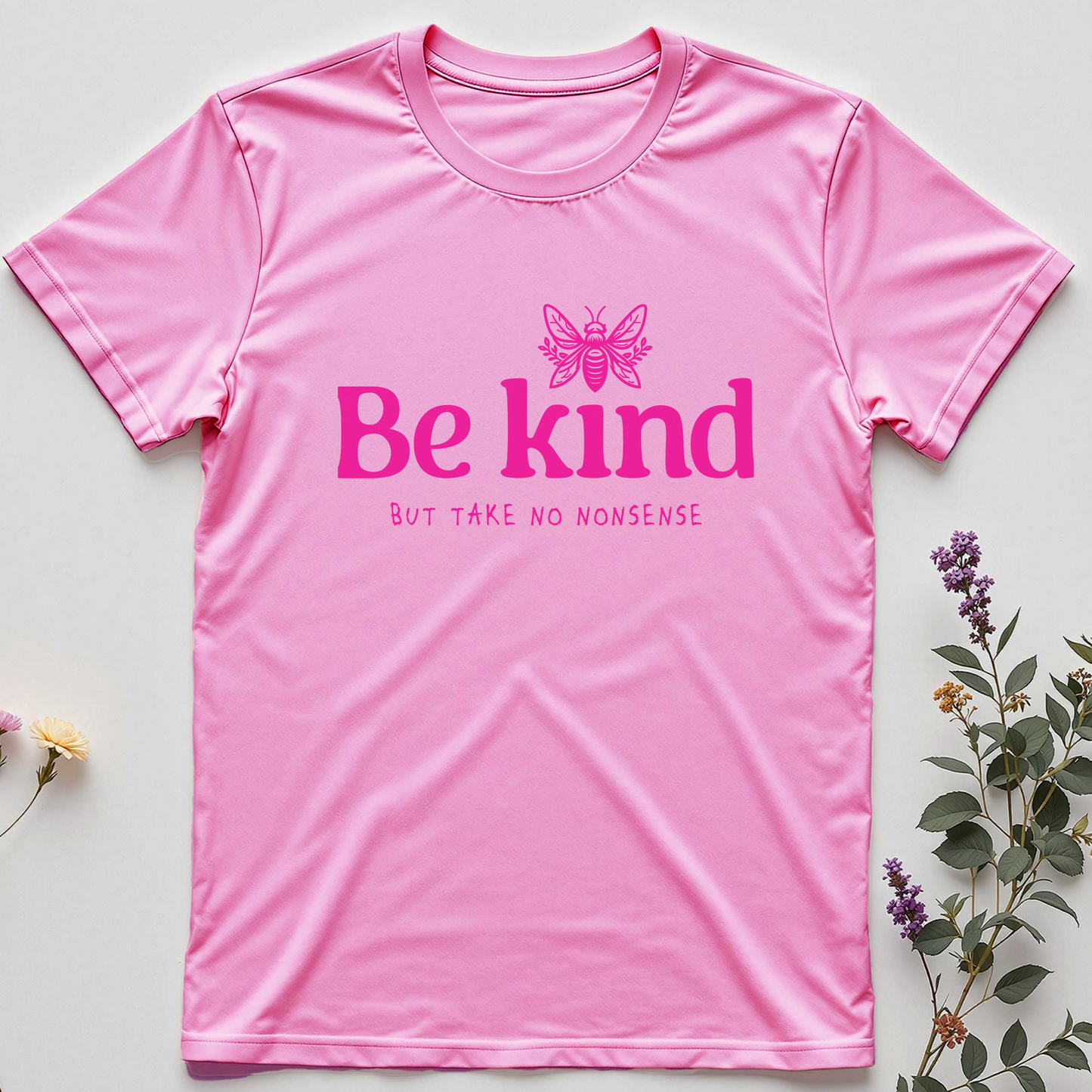 Be Kind, But Fierce Tee