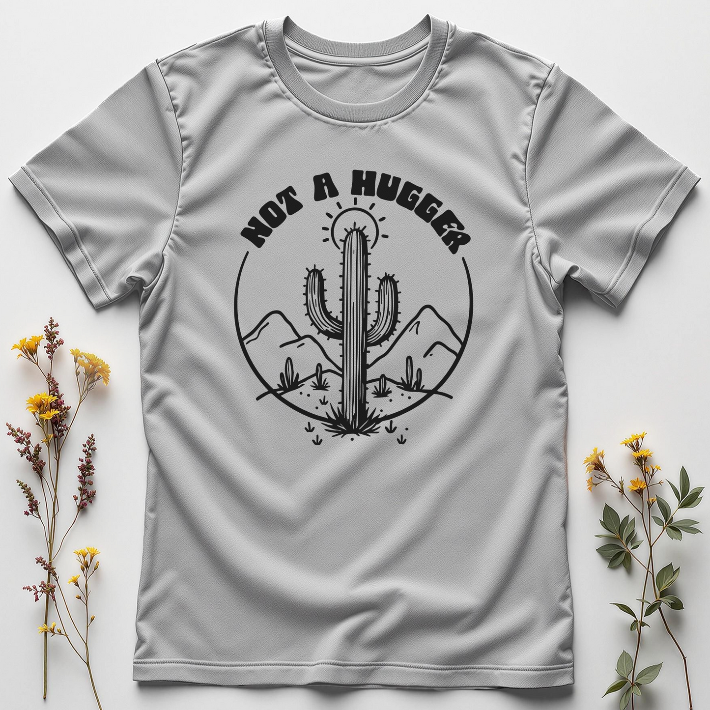 Not a Hugger Tee