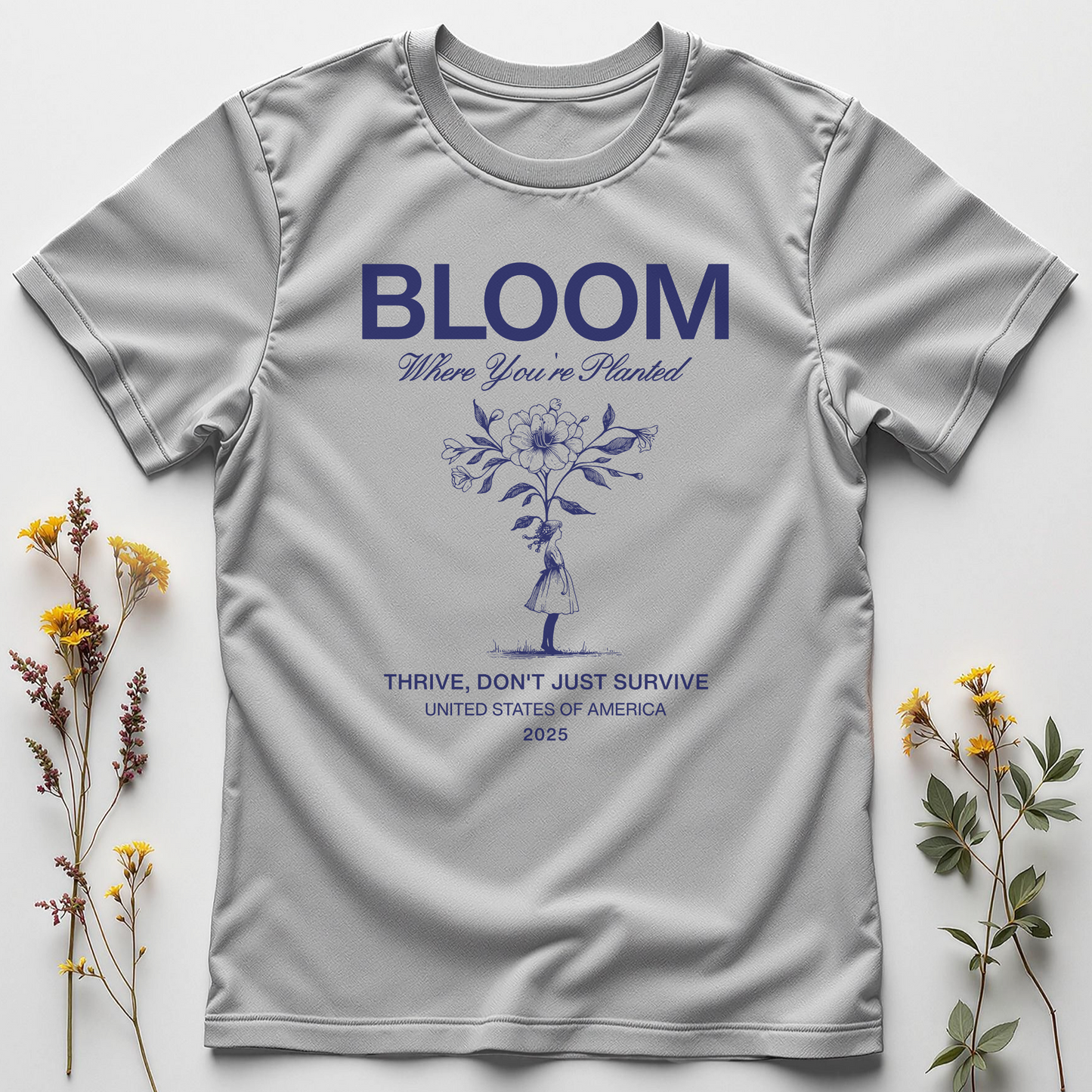Bloom Where You’re Planted Tee