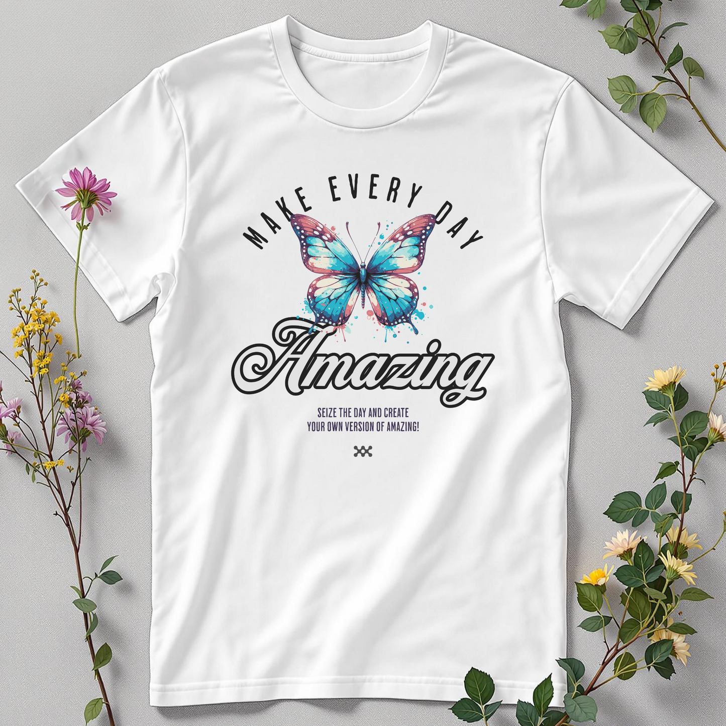 Make Every Day Amazing Tee