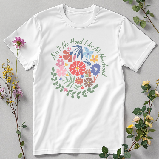 Ain’t No Hood Like Soulful Motherhood Tee