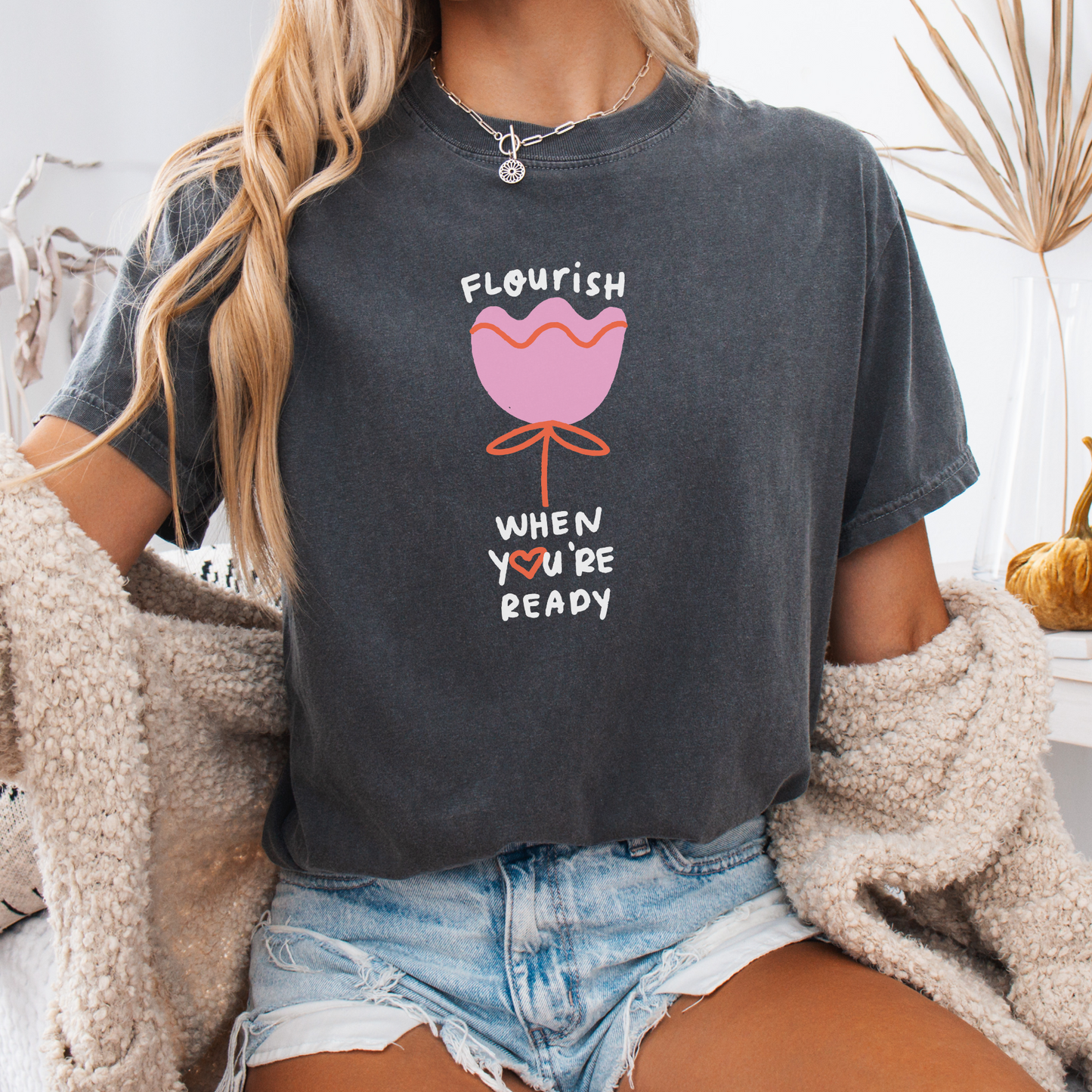 Flourish When You're Ready — Soul-Paced Tee