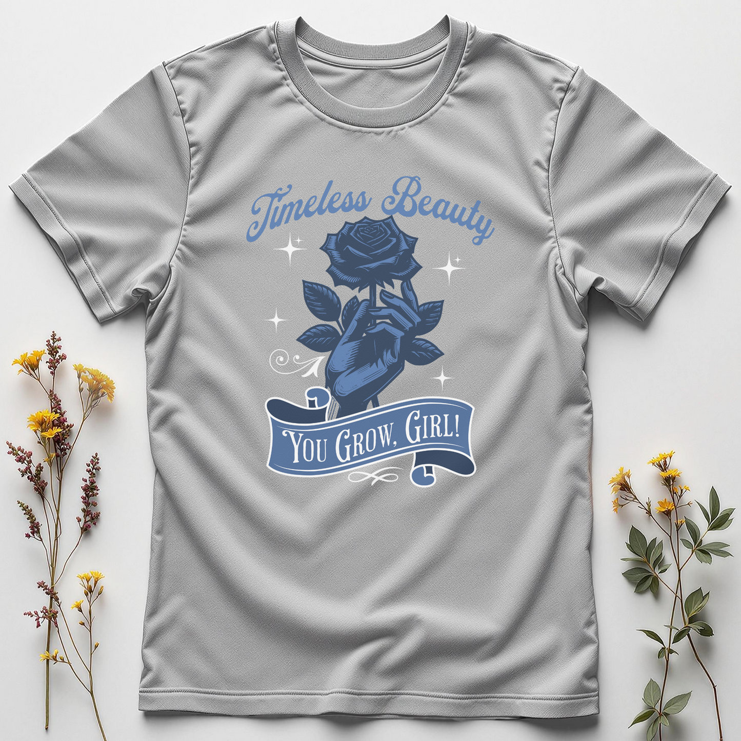 Timeless Beauty – You Grow, Girl! Tee