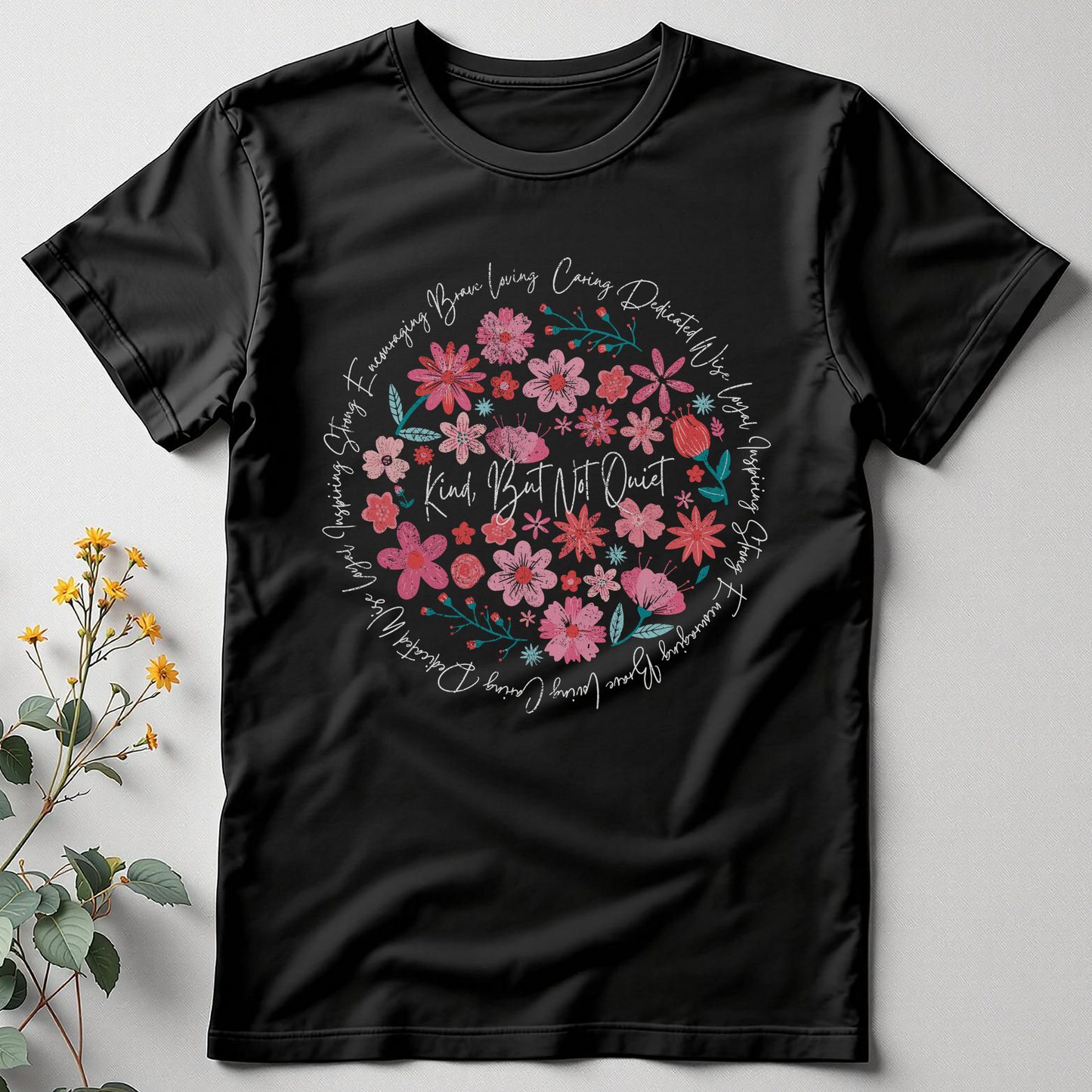 Kind, Not Quiet Tee