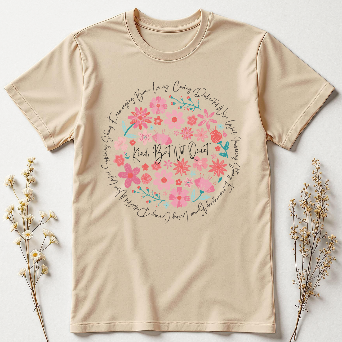 Kind, Not Quiet Tee
