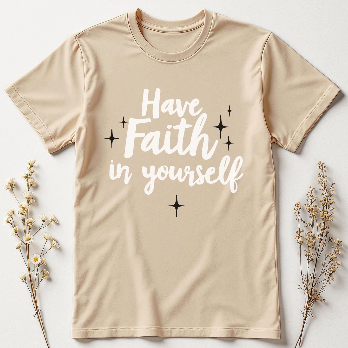 Have Faith in Yourself Tee