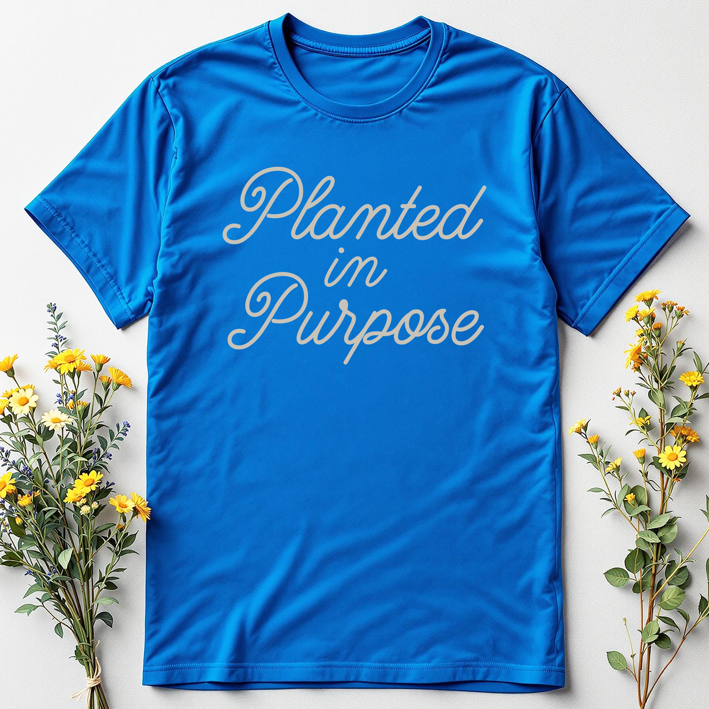 Planted in Purpose Tee