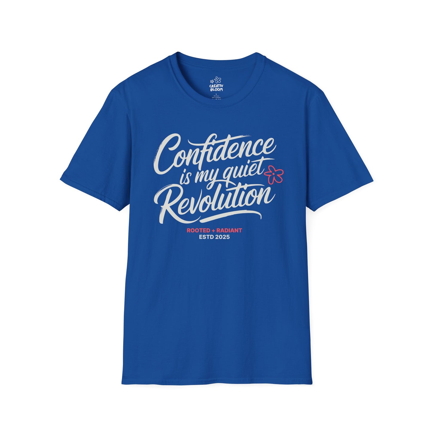 Confidence Is My Quiet Revolution Tee
