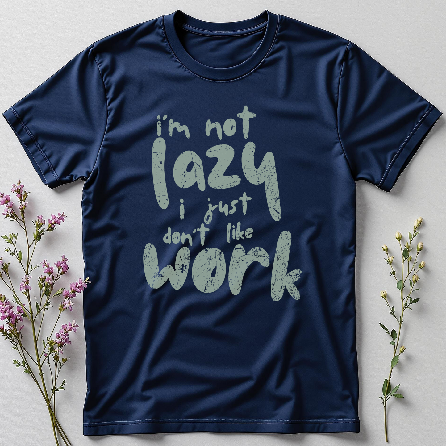 Energy-Saving Mode — Not Lazy Tee