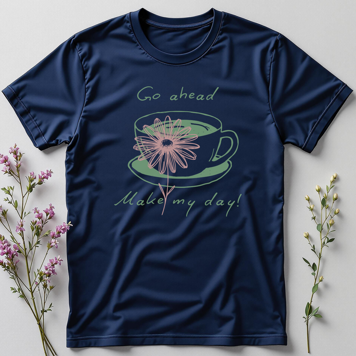 Go Ahead, Make My Day Tee